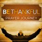 Psalms 100 - Prayer Journey - Be Thankful.jpg